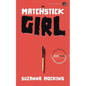The Matchstick Girl - Paperback