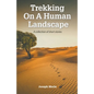 Trekking On A Human Landscape - Paperback