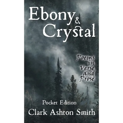 Ebony and Crystal: Poems in Verse and Prose - Paperback