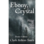 Ebony and Crystal: Poems in Verse and Prose - Paperback