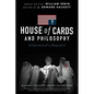 House of Cards and Philosophy: Underwood's Republic - Paperback