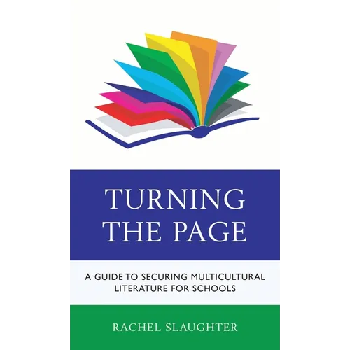 Turning the Page: A Guide to Securing Multicultural Literature for Schools - Paperback