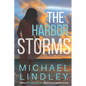 The Harbor Storms - Paperback