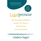 Legalpreneur: The Business Owner's Guide To Legally Protecting Your Business - Paperback