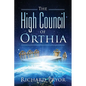 The High Council of Orthia - Paperback