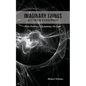 Imaginary Things: (Inside the Mind of a Schizophrenic) From Darkness...To Lunacy...To Light - Paperback