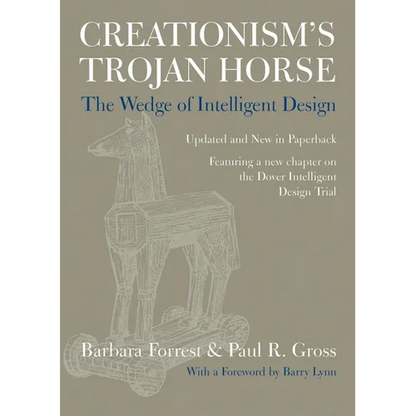 Creationism's Trojan Horse: The Wedge of Intelligent Design - Paperback