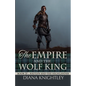 The Empire and the Wolf King - Paperback