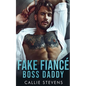 Fake Fiancé Boss Daddy - Paperback