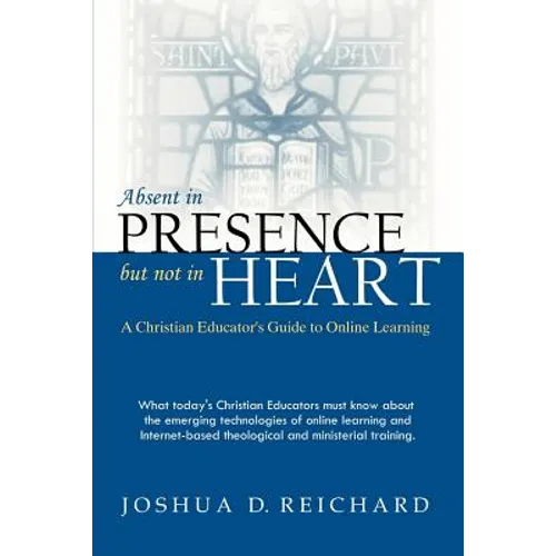 Absent in Presence but not in Heart - Paperback