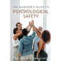 The Manager's Guide to Psychological Safety - Paperback