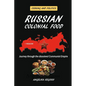 Russian Colonial Food: Journey through the dissolved Communist Empire - Paperback