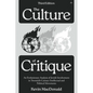 The Culture of Critique: An Evolutionary Analysis of Jewish Involvement in Twentieth-Century Intellectual and Political Movements - Paperback