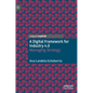 A Digital Framework for Industry 4.0: Managing Strategy - Hardcover