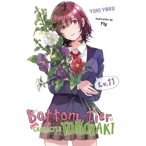 Bottom-Tier Character Tomozaki, Vol. 11 (Light Novel) - Paperback