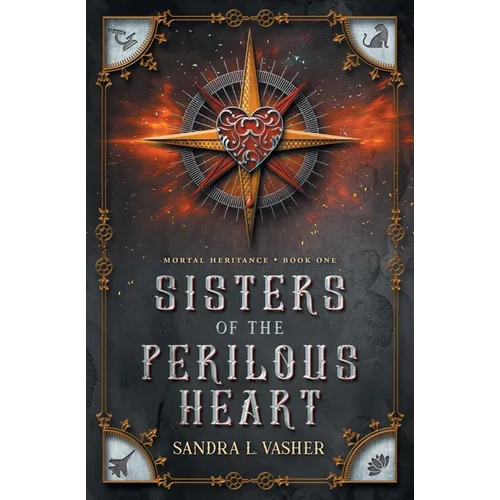 Sisters of the Perilous Heart - Paperback