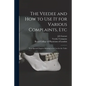 The Veedee and How to Use It for Various Complaints, Etc: With Special Chapters Relating to Its Uses for the Toilet - Paperback