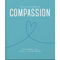 The Little Book of Compassion: For When Life Gets a Little Tough - Hardcover