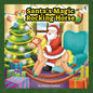 Santa's Magic Rocking Horse - Paperback