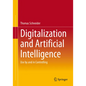 Digitalization and Artificial Intelligence: Use by and in Controlling - Paperback