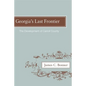 Georgia's Last Frontier: The Development of Caroll County - Paperback