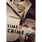 Time Crime - Hardcover