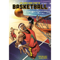 The Comic Book Story of Basketball: A Fast-Break History of Hoops - Paperback