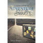 Challenges of an Adventure Seeker - Paperback