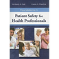 Foundations in Patient Safety for Health Professionals - Paperback