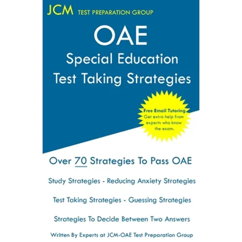 OAE Special Education - Test Taking Strategies: OAE 043 - The latest strategies to pass your exam. - Paperback