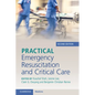 Practical Emergency Resuscitation and Critical Care - Paperback