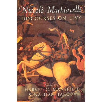 Discourses on Livy - Paperback