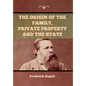 The Origin of the Family, Private Property and the State - Hardcover