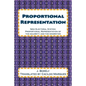 Proportional Representation: New Electoral System: Proportional Representation of the majority and the minorities - Paperback
