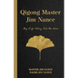 Qigong Master Jim Nance: My Life Story Led Me Here - Paperback
