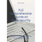 Full Comprehensive Course on Cybersecurity: In-depth for cybersecurity certification exams - Paperback