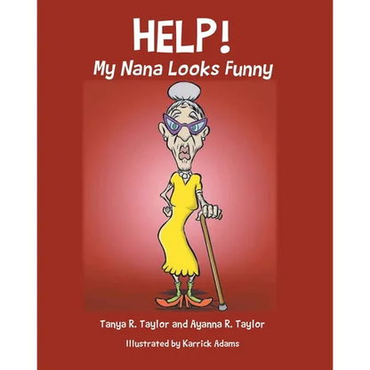 Help! My Nana Looks Funny - Paperback