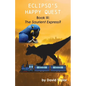 Eclipso's Happy Quest Book Three: The Saurient Express? - Paperback