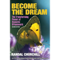 Become the Dream: Trasnforming Power of Hypnotic Dreamwork, Second Edition - Hardcover