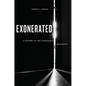 Exonerated: A History of the Innocence Movement - Paperback