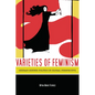 Varieties of Feminism: German Gender Politics in Global Perspective - Paperback