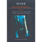 Ravenhill Plays: 1: Shopping and F***ing; Faust Is Dead; Handbag; Some Explicit Polaroids - Paperback