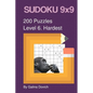 SUDOKU 9x9 200 Puzzles: Level 6. Hardest - Paperback