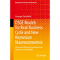 Dsge Models for Real Business Cycle and New Keynesian Macroeconomics: Theoretical Methods and Numerical Solutions with Dynare - Hardcover