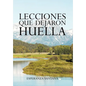 Lecciones Que Dejaron Huella - Hardcover