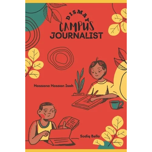 Dismay Campus Journalist - Paperback