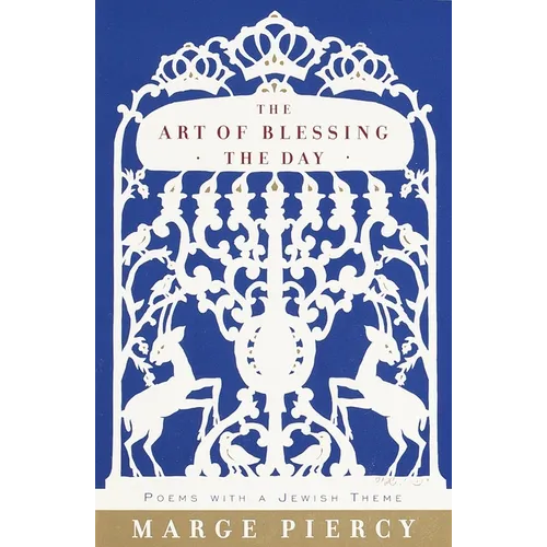 The Art of Blessing the Day - Paperback