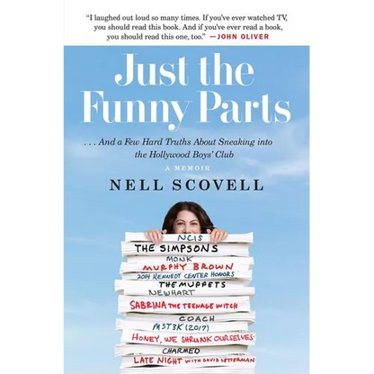 Just the Funny Parts: ... and a Few Hard Truths about Sneaking Into the Hollywood Boys' Club - Paperback