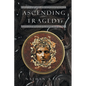 Ascending Tragedy - Paperback