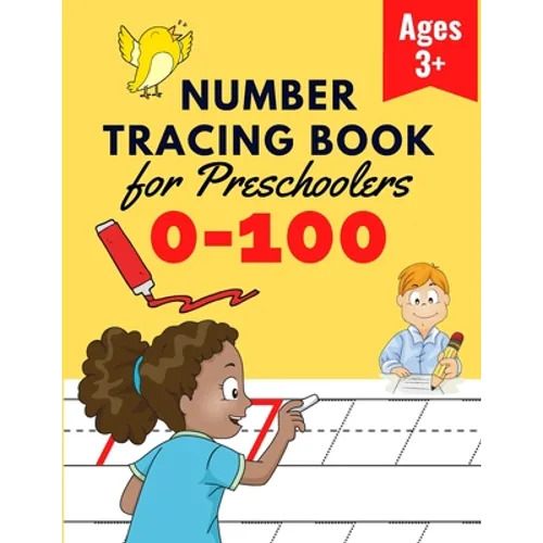 Number Tracing Book for Preschoolers: Number Practice Workbook To Learn The Numbers From 0 To 100 - Math Activity Book for Pre K, Kindergarten and Kid - Paperback